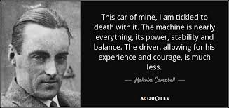 TOP 5 QUOTES BY MALCOLM CAMPBELL