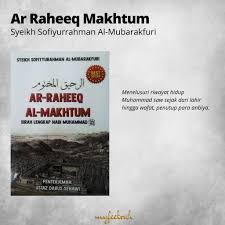 Sirah nabawiyah ar rahiq al makhtum pdf. Raheeq Makhtum