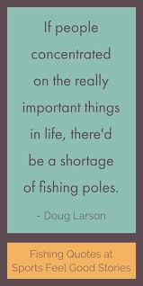 All of the images on this page were created with quotefancy studio. Fishing Quotes And Sayings Anglers And Fishermen