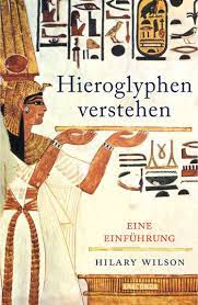 Home » » hieroglyphen zum nachmalen : Hilary Wilson Hieroglyphen Verstehen Agypten Schriftsprache Grundwortschatz Lesen Und Schreiben Anaconda Verlag Hardcover
