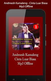 Check spelling or type a new query. Andmesh Kamaleng Cinta Luar Biasa Mp3 Offline Fur Android Apk Herunterladen