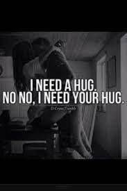 Your Hugs Quotes Quotesgram