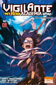 Vigilante - My Hero Academia Illegals T09 Manga eBook by Kohei Horikoshi -  EPUB Book | Rakuten Kobo United Kingdom