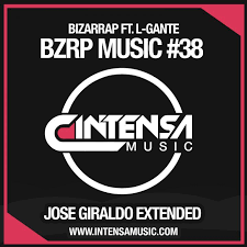 The first hit came from duki and the bzrp version of no vendo trap. Bizarrap Ft L Gante Bzrp Music Sessions 38 Jose Giraldo Extended Intensa Music