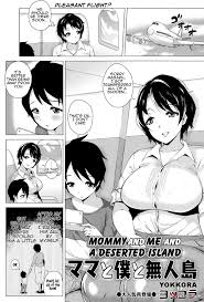 Mommy And Me And A Deserted Island (by Yokkora) - Hentai doujinshi for free  at HentaiLoop