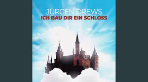 Ich bau' dir ein schloss, das in den wolken liegt. Ich Bau Dir Ein Schloss Party Version Youtube