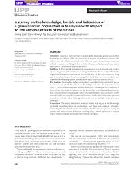 The aim of this study was to determine the knowledge levels, attitudes and practices toward. Pdf A Survey On The Knowledge Beliefs And Behaviour Of A General Adult Population In Malaysia With Respect To The Adverse Effects Of Medicines Jimmy Jose Academia Edu