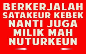Di dalam bahasa sunda terdapat banyak sekali peribahasa. Kata Bijak Sunda Persaudaraan Kataku