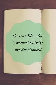 Gastebucheintrag Zur Hochzeit Ideen Gegen Weisse Seiten Hochzeit Gastebucheintrag Spruch Gastebuch Hochzeit Gastebuch Hochzeit