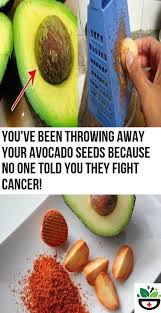 You May Popular The Many Well Documented Benefits Of Avocados In Your Diet However Did You Know That The S Cancer Fighting Foods Avocado Benefits Avocado Seed