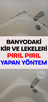 Banyodaki Kir Ve Lekeleri Piril Piril Yapiyor Kir