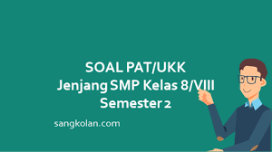 Maybe you would like to learn more about one of these? Soal Dan Kunci Jawaban Ukk Pat Bahasa Indonesia Kelas 8 Semester 2 Smp Mts Sangkolan Com