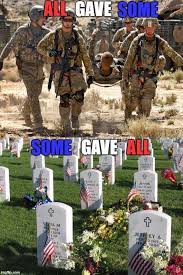 Create And Share Awesome Images Memorial Day Some Gave All Memories