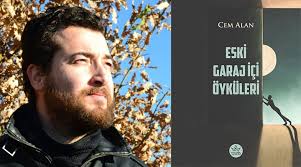 Cem Alan'dan Eski Garaj İçi Öyküleri