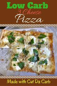 Low Carb 3 Cheese Pizza Low Carb Dinner Recipes Recipes Low Carb Pizza