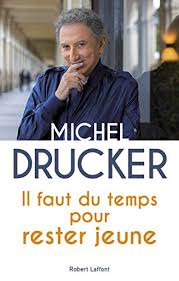 Je connais la plupart des contrôleurs des grandes lignes françaises. Amazon Com Il Faut Du Temps Pour Rester Jeune French Edition Ebook Drucker Michel Kindle Store