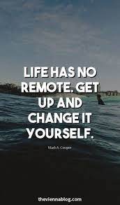 100 Motivational Quotes For Life That Will Inspire You To Be Successful 100 Motivation 49 49 Wisdom Quotes Motivational Quotes For Life Work Quotes Funny