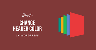 You can change button background color or text color inside the button. How To Change Header Color In Wordpress 2021 Easy Beginner Guide Wp Marks