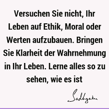 Wahrnehmung Zitate Wahrnehmung Spruche Aphorismen Bildzitate