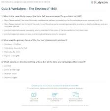 For many people, math is probably their least favorite subject in school. Quiz Worksheet The Election Of 1860 Study Com