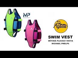 Maybe you would like to learn more about one of these? Agama Detska Plavecka Vesta Michael Phelps Swim Vest Swim Vest Michael Phelps Youtube