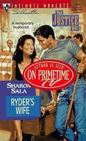 It looked a little too 'cozy' for me. Ryder S Wife The Justice Way 1 By Sharon Sala
