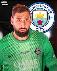 Manchester City complete the permanent transfer of Gianluigi Donnarumma  from PSG 🧤