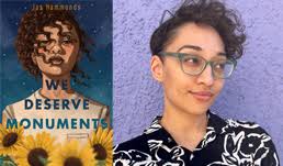 A Q&A with Jas Hammonds, Indies Introduce Author of the November/December  Kids' Indie Next List Top Pick “We Deserve Monuments”