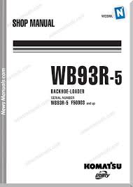 Page 1 of 7 you are currently being redirected to. Komatsu Wb93r 5 Shop Manual Komatsu Electrical Diagram Manual