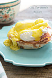 Easy Eggs Benedict With Hollandaise Sauce Dine And Dish Easy Brunch Recipes Easter Brunch Food Breakfast Brunch Recipes