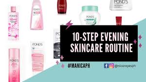 Your face is going to be exposed to the outside environment, so necessary steps the most important thing is finding a skin care routine that works for you and that you'll follow. 10 Step Evening Skincare Routine Pond S Haul Nica Reyes Youtube