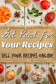 2 cups warm water, about 110 degrees f. How To Get Paid For Your Recipes Selling Recipes Online The Frugal Navy Wife