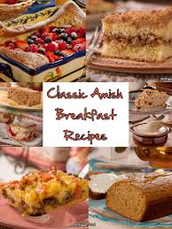 Amish Cooking 8 Amish Recipes For Breakfast Mrfood Com Amish Recipes Best Amish Recipes Recipes