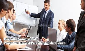 Maybe you would like to learn more about one of these? Pengertian Argumentasi Pengertian Menurut Para Ahli Ciri