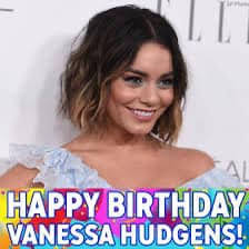 Happy birthday, Vanessa Hudgens December 14, 1988