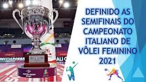 Seleção feminina perde o primeiro set, mas depois domina a partida e fecha em 3 sets a 1. Definido As Semifinais Do Campeonato Italiano De Volei Feminino 2021 Youtube