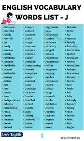 The french alphabet is the same as the english one but not all letters are pronounced the same way, and some letters can have accents, which change the way they are pronounced. Words That Start With J 215 Wonderful Words Starting With Letter J Love English