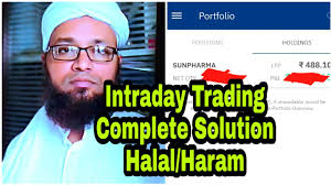 Buying stocks and selling them again in the same day, making money off tiny fluctuations in the price of a stock over a twelve hour period. Intraday Aur Delivery Trading Kiya Halal Aur Kiya Haram Youtube
