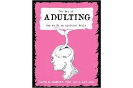 What should i name him? Unfuck Your Adulting Give Yourself Permission Carry Your Own Baggage Don T Be A Dick Make Decisions Other Life Skills Kogan Com