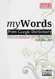 Maybe you would like to learn more about one of these? Mywords From Google Dictionary Revision 1 0 By Sina Razi Issuu