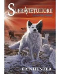 Colecția Supraviețuitorii De Erin Hunter