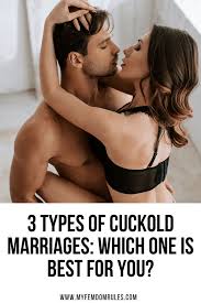 3 Types of Cuckold Marriages: Which One Is Best For You?