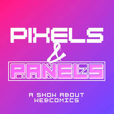 Listen to Pixels & Panels: A Show About Webcomics podcast | Deezer