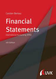 Lösungen nach hgb und ifrs novel load site on this post also you would forwarded to the normal booking model after the free registration you will be able to download the book in 4 format. Financial Statements Ebook Pdf Von Carsten Berkau Portofrei Bei Bucher De