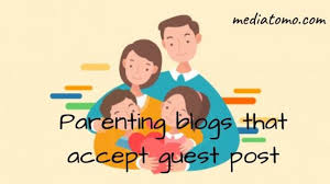 Are you ready to spend all your money on d. List Of Parenting Blogs That Accept Guest Posts In 2020