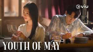 Two people fall for each other like fate in the midst of a whirlpool of history in may 1980. Sinopsis Youth Of May Viu
