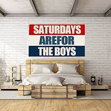 Check spelling or type a new query. 90 150cm Large Saturdays Are For The Boys Flag Inkach Red White Blue Indoor Outdoor Banner Flag Sign Home Garden Decor Saturday Aliexpress