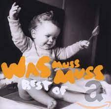 Dem trbsinn ein ende / wir we rden in grund und boden gelacht / kinder an die macht / sie sind die wahren anarchisten / lieben das chaos / rumen ab / kennen keine rechte / keine pflichten / noch ungebeugte kraft / massenhaft / ungestmer stolz / gebt den kindern … Herbert Gr Nemeyer Herbert Gronemeyer Herbert Gronemeyer Was Muss Muss Best Of Amazon Com Music