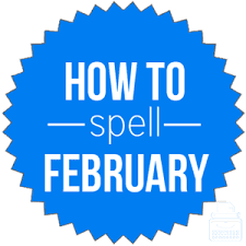 How Do You Spell February English Spelling Dictionary Writing Explained