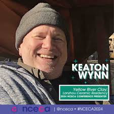 Introducing Keaton Wynn, 2024 NCECA Conference Presenter, Yellow River  Clay; Lanzhou Ceramic Residency For the past 10 years, I and the faculty at  Lanzhou City University helped to facilitate an ongoing ceramic